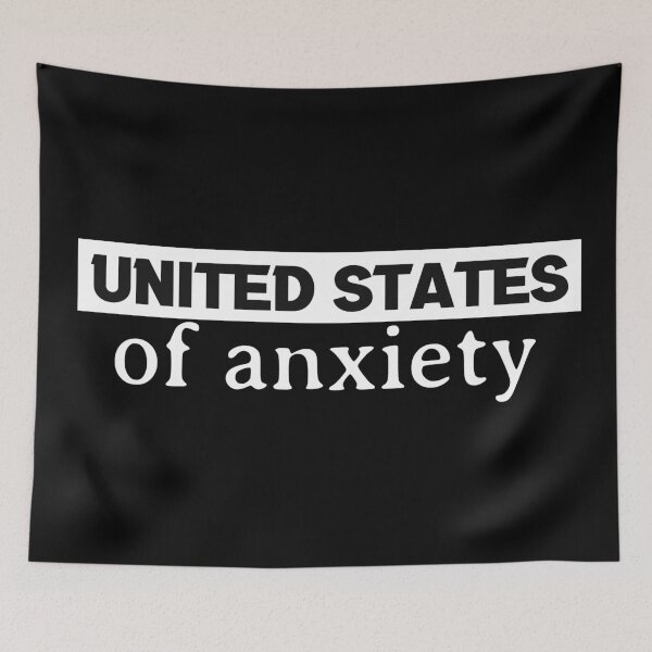 Item preview, United States Of Anxiety designed and sold by wiggy38.