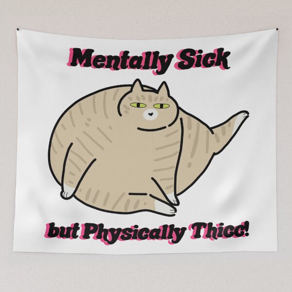 Item preview, Mentally sick, physically thicc designed and sold by sian hornby.