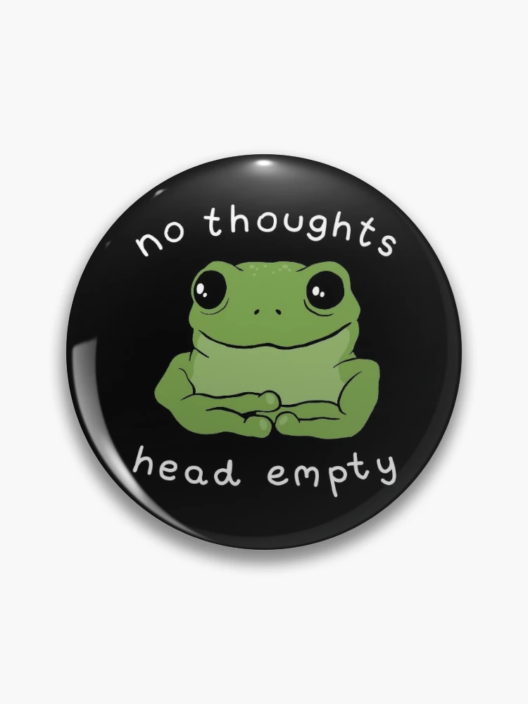 Silly Cute Frog - No thoughts head empty - Frog - Pillow