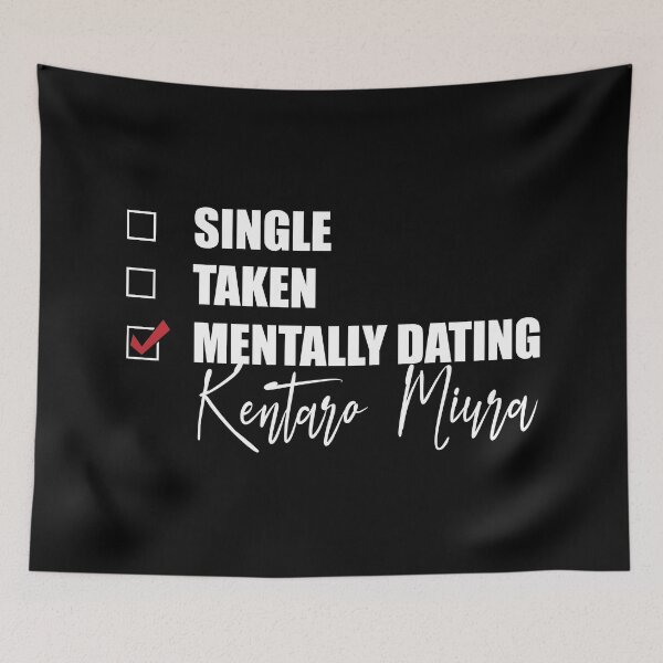 Item preview, Mentally Dating Kentaro Miura designed and sold by Bend-The-Trendd.