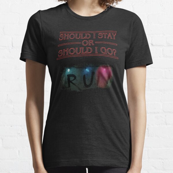 Stranger Things - Should I Stay or RUN? Essential T-Shirt