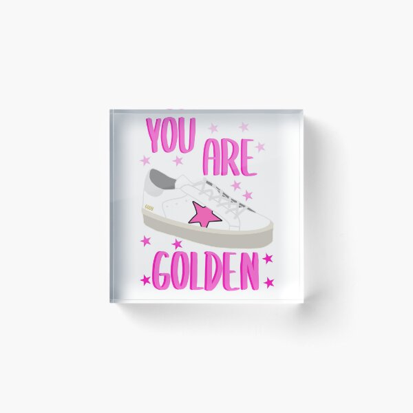 pink you are golden Acrylic Block