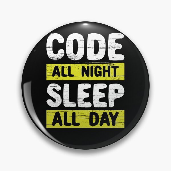 Item preview, Code All Night Sleep All Day designed and sold by Dan66.