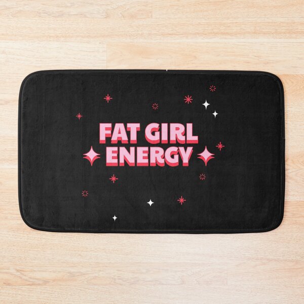 Item preview, Fat girl energy designed and sold by ForStrong.