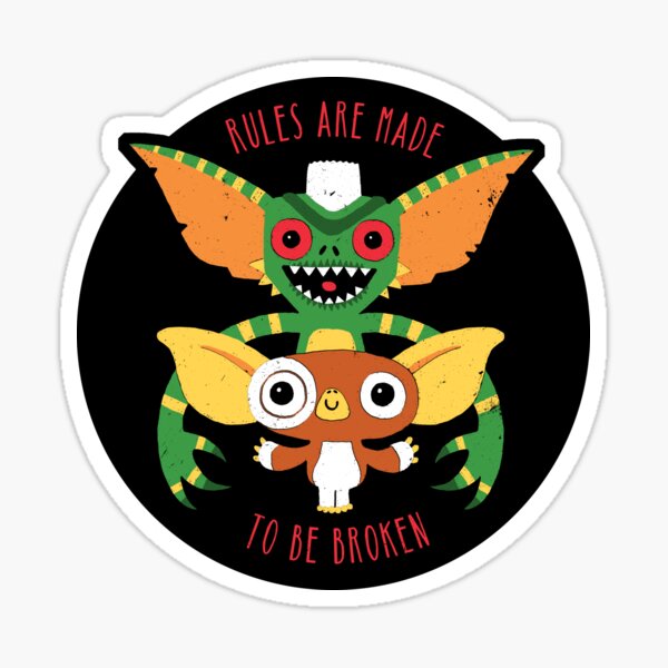 Rules Are Made To Be Broken Sticker for Sale by DinoMike