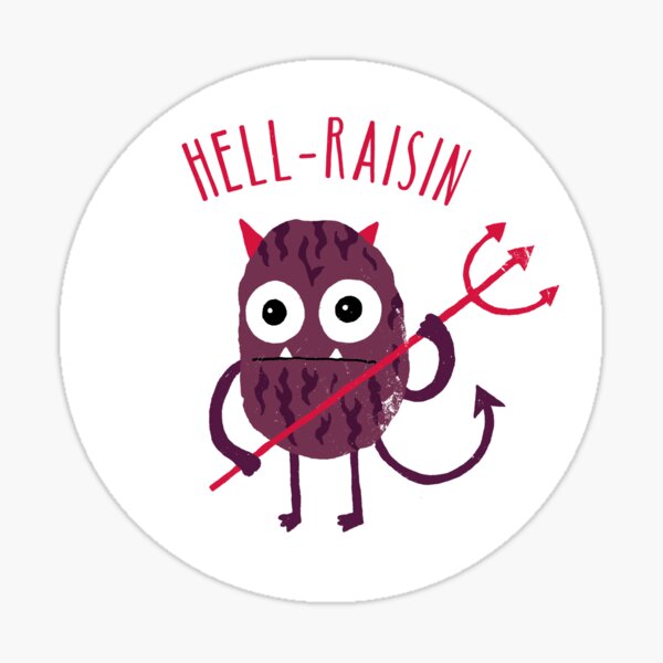 Hell Raisin Sticker