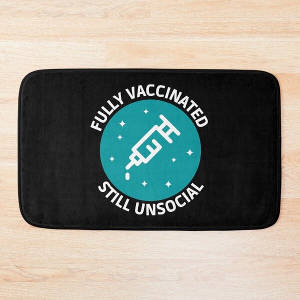 Item preview, Fully vaccinated still unsocial designed and sold by Laura-stbr.