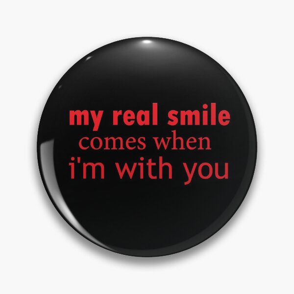 Item preview, my real smile comes when I'm with you,quotes designed and sold by adjamine.