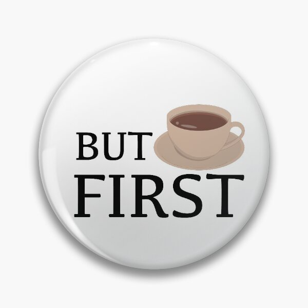 Item preview, But first coffee designed and sold by MaKo-Design.