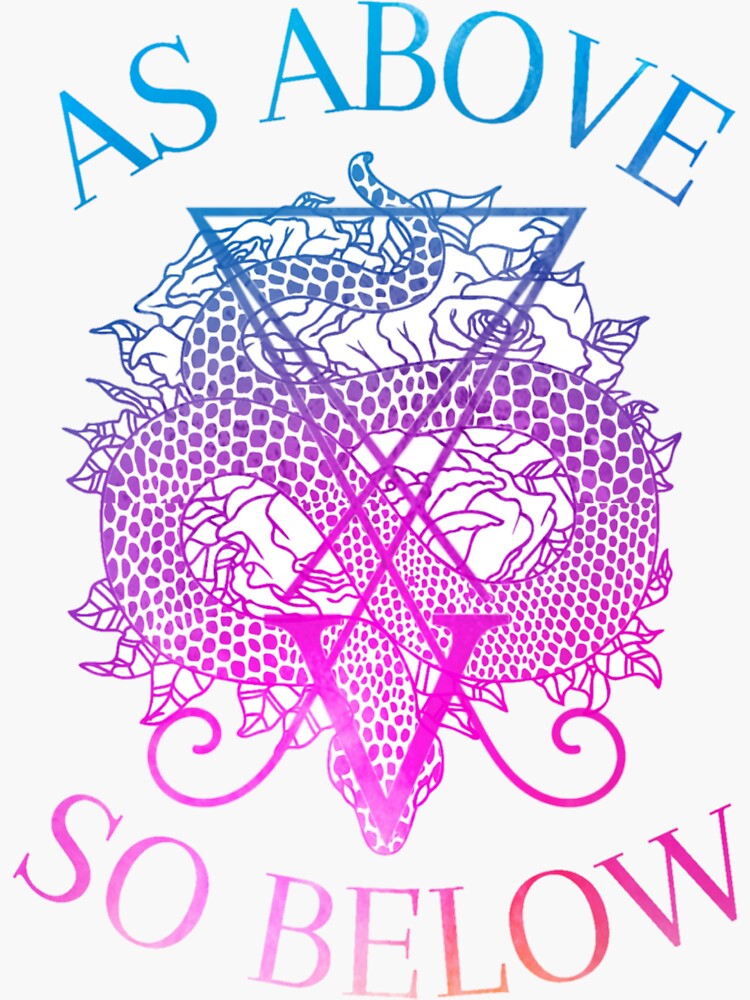 As Above So Below Sticker For Sale By Shoppemorbid Redbubble 0269