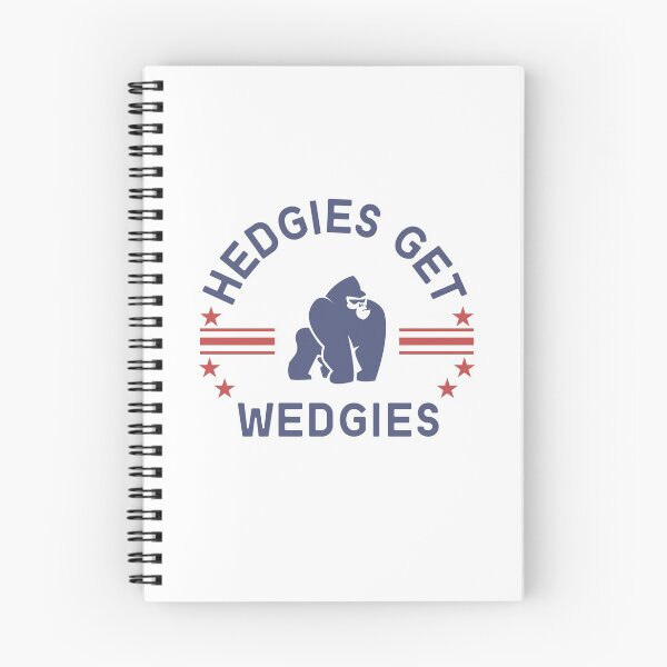 Item preview, Hedgies Get Wedgies designed and sold by PothosPepper.