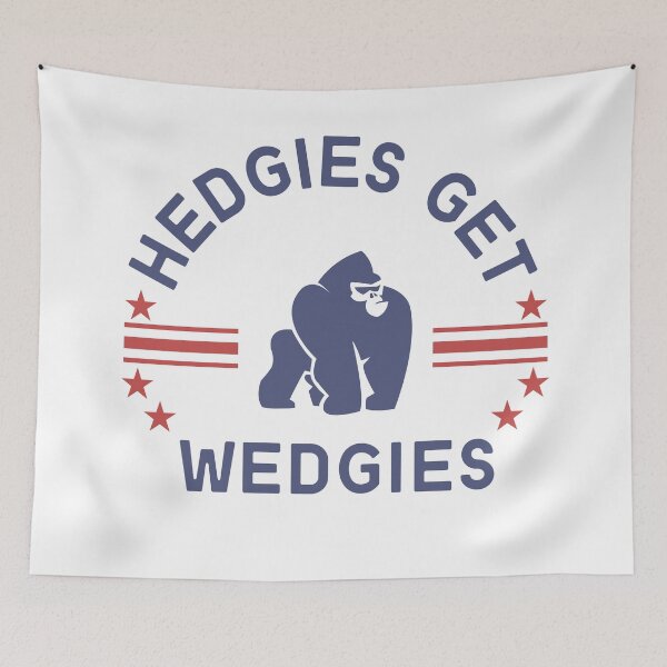 Item preview, Hedgies Get Wedgies designed and sold by PothosPepper.
