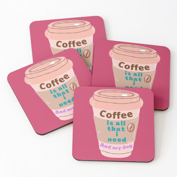 Item preview, Coffee is all that i need and my dog designed and sold by girlschance.