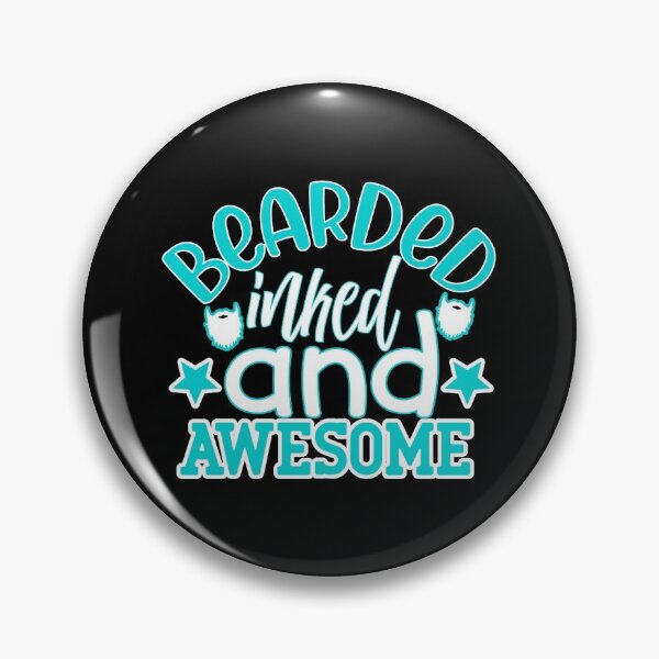 Item preview, Bearded Inked And Awesome designed and sold by FurioInc.