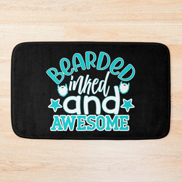 Item preview, Bearded Inked And Awesome designed and sold by FurioInc.