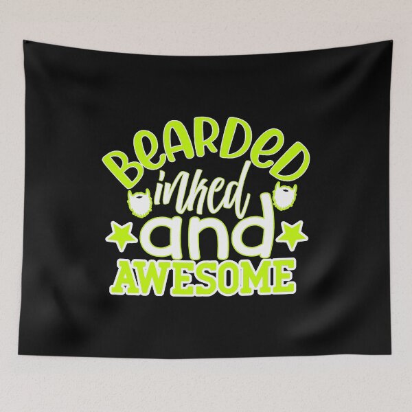 Item preview, Bearded Inked And Awesome designed and sold by FurioInc.