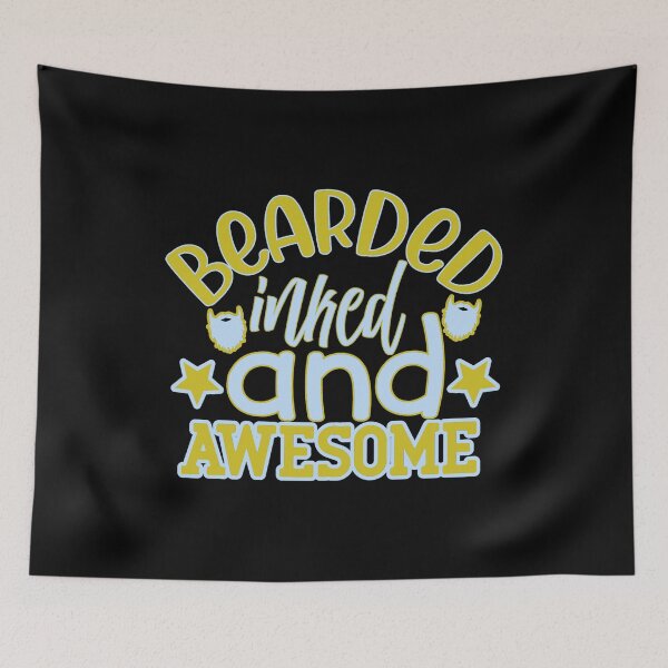 Item preview, Bearded Inked And Awesome designed and sold by FurioInc.
