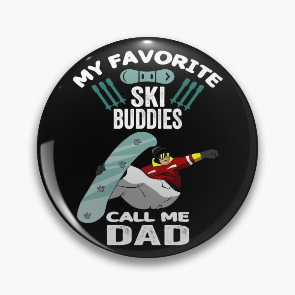 Item preview, My Favorite Ski Buddies Call Me Dad designed and sold by AmethystMurad.
