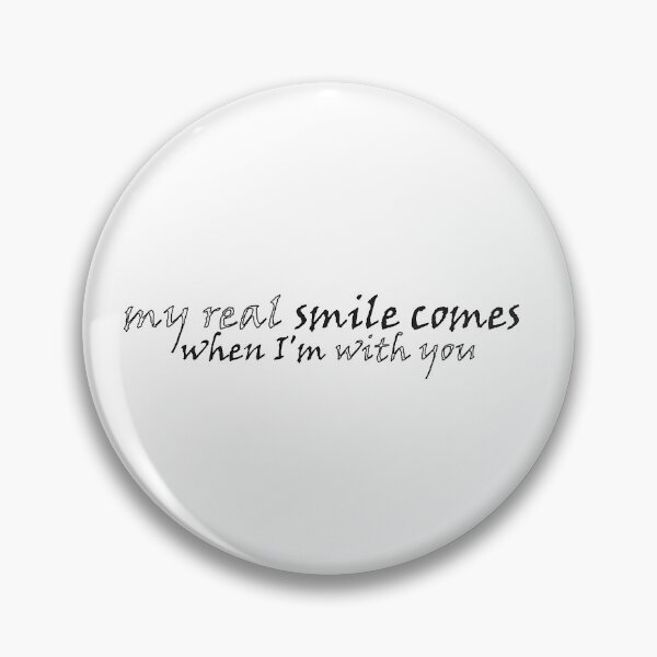 Item preview, my real smile comes when I'm with you,quotes designed and sold by adjamine.