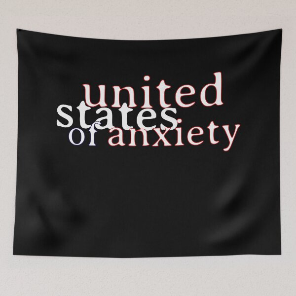 Item preview, United States Of Anxiety us anxiety designed and sold by wiggy38.
