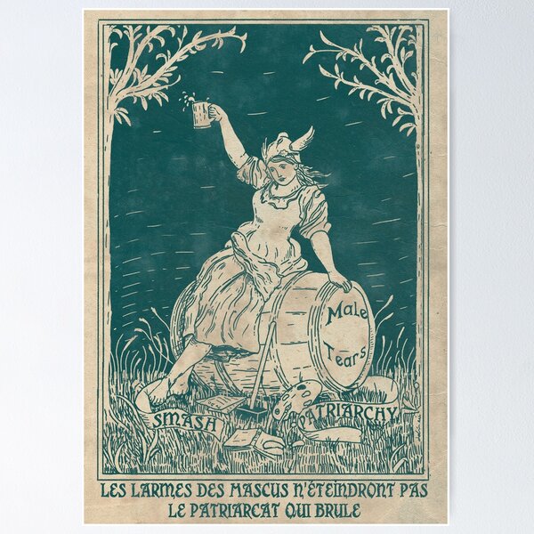 Item preview, Patriarchy & Male Tears - Feminist Poster - Blue designed and sold by Loki Propagandart.