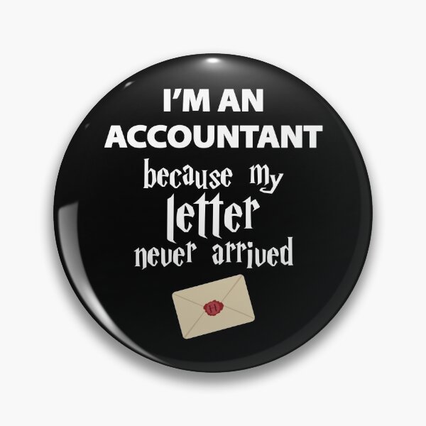Item preview, I'm an accountant because my wizard letter never arrived designed and sold by w1ckerman.