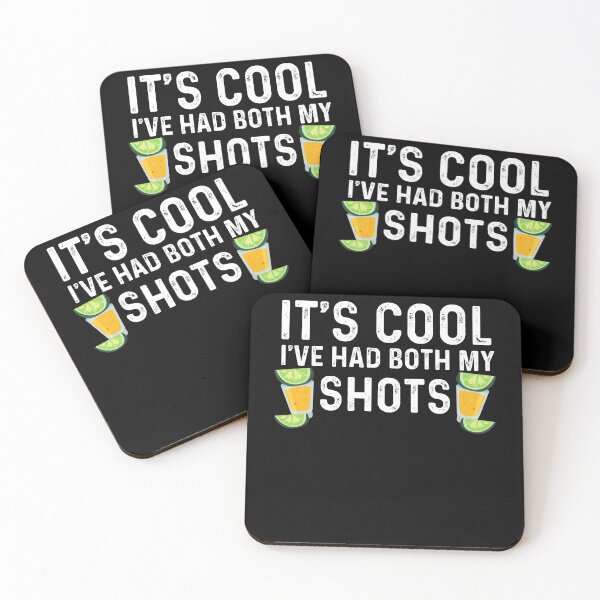 Item preview, It's Cool I've Had Both My Shots, Funny Tequila designed and sold by Echo Dusk.