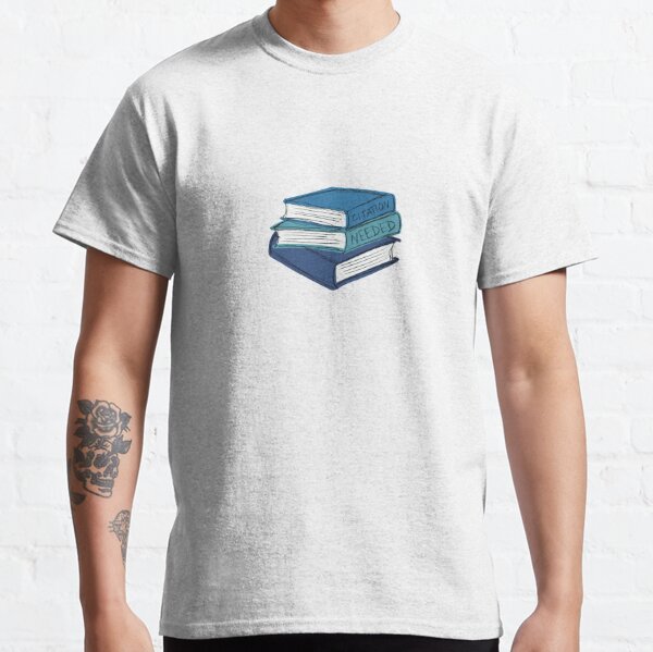 Citation Needed - Colorful Books (blue) Classic T-Shirt