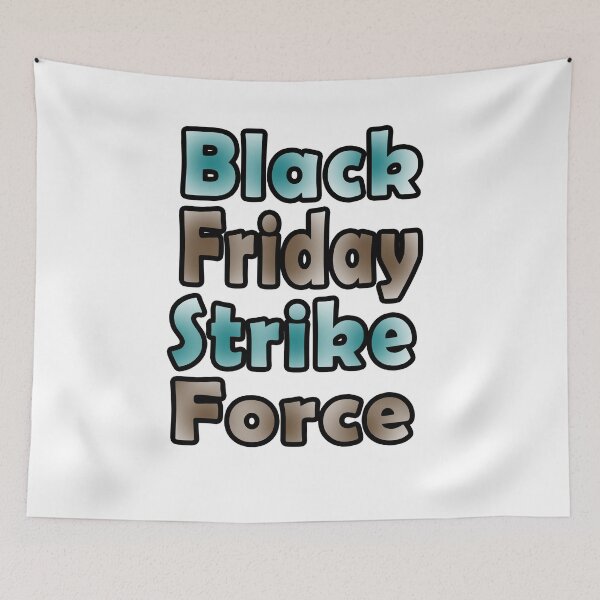 Item preview, Fuuny Black Friday Black Friday Strike Force ,gift idea for black Friday,shopping, clothing, Markets designed and sold by Mac Store.