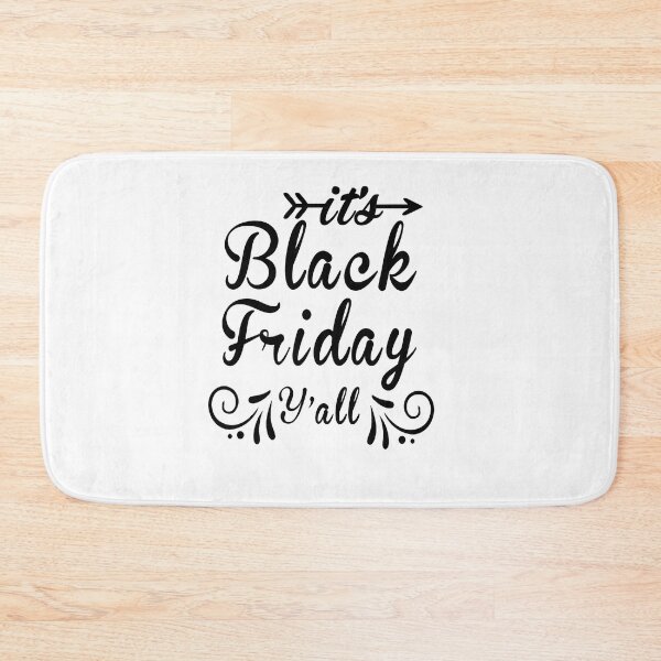 Item preview, Fuuny Black Friday It's Black Friday Y'all ,gift idea for black Friday,shopping, clothing, Markets designed and sold by Mac Store.