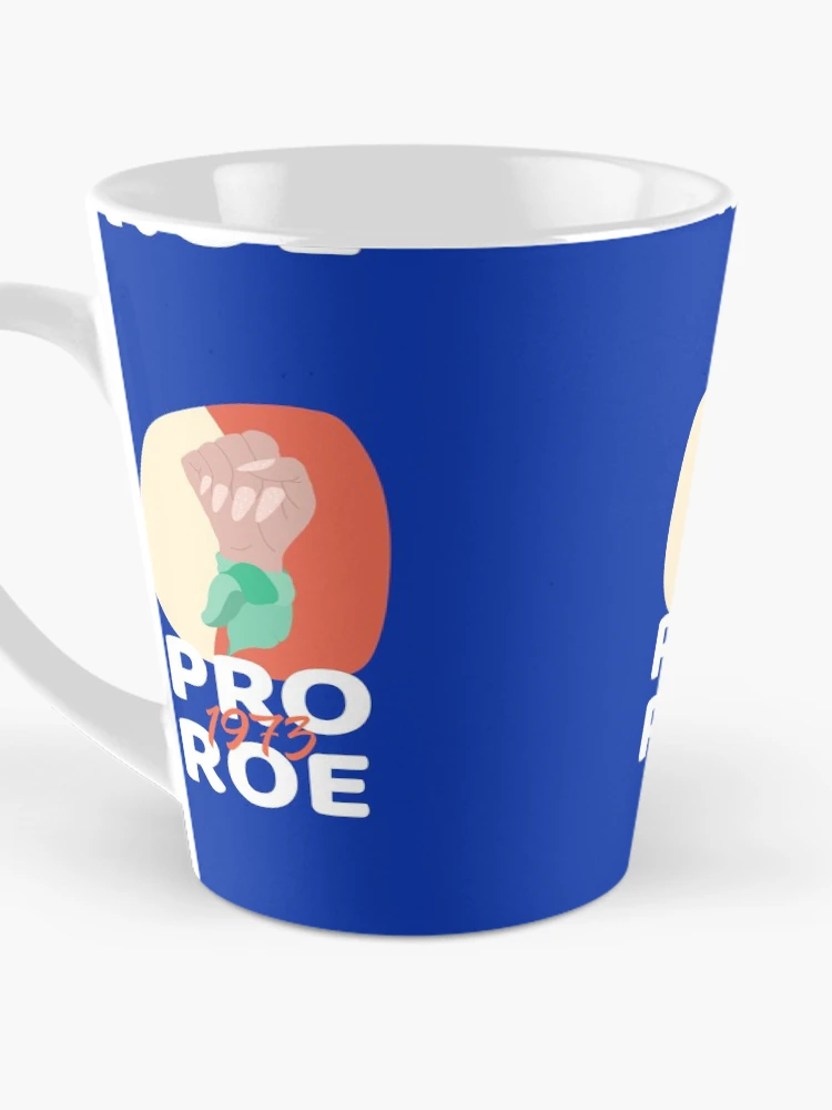 Thumbnail 3 of 4, Coffee Mug, Pro Roe 1973 designed and sold by ForStrong.