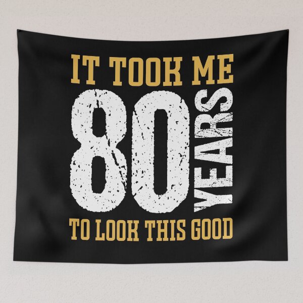 Item preview, It Took Me 80 Years To Look This Good designed and sold by RS-Collections.