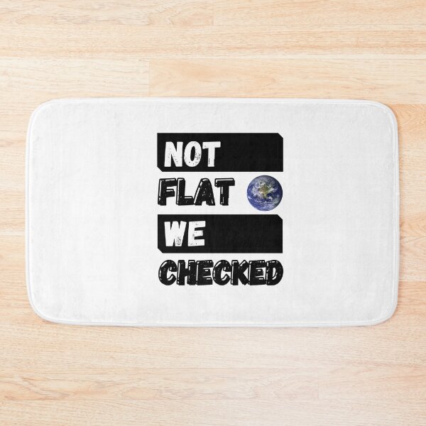 Item preview, Not Flat, We Checked designed and sold by coloronym.