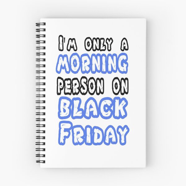 Item preview, Fuuny Black Friday I'm only a morning person on black Friday ,gift idea for black Friday,shopping, clothing, Markets designed and sold by Mac Store.