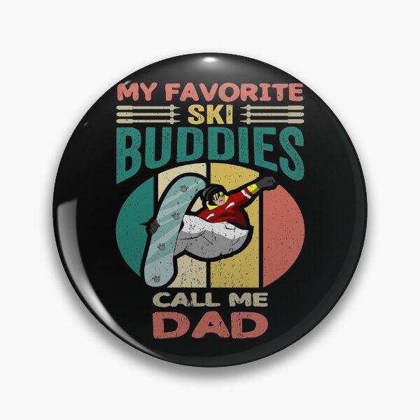 Item preview, My Favorite Ski Buddies Call Me Dad designed and sold by AmethystMurad.