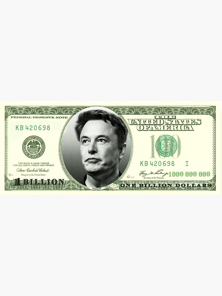 Elon Musk One Billion Dollar Bill Sticker By 71lines Redbubble 4305