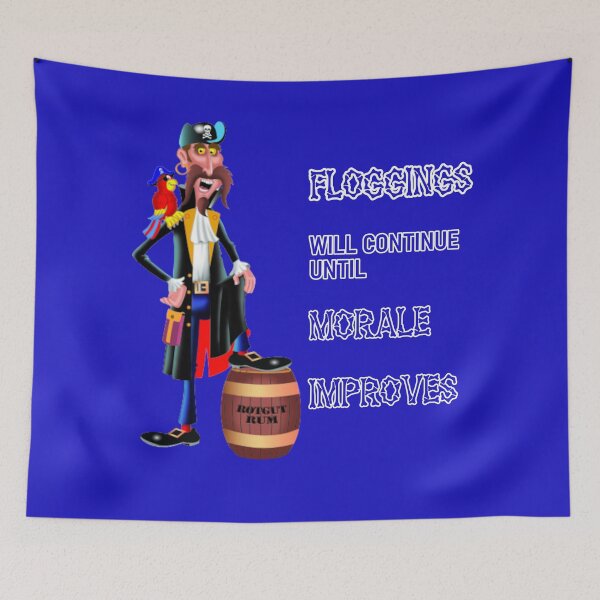 Item preview, Floggings Will Continue Until Morale Improves Pirate Blue designed and sold by KeysTreasures.