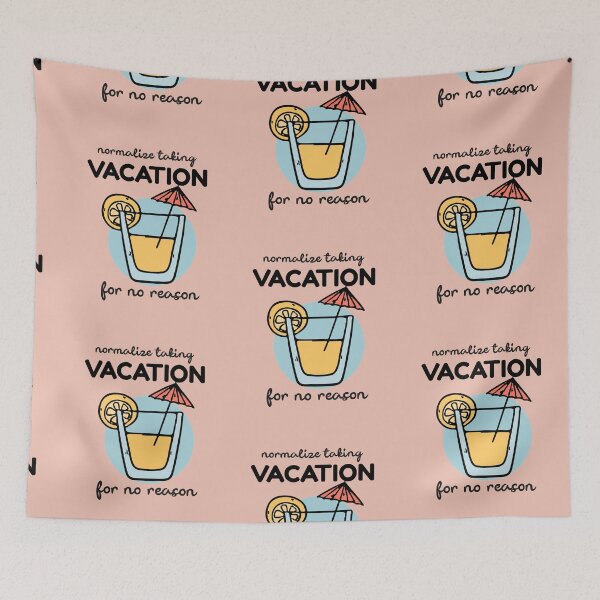 Item preview, Normalize taking vacation for no reason designed and sold by ForStrong.