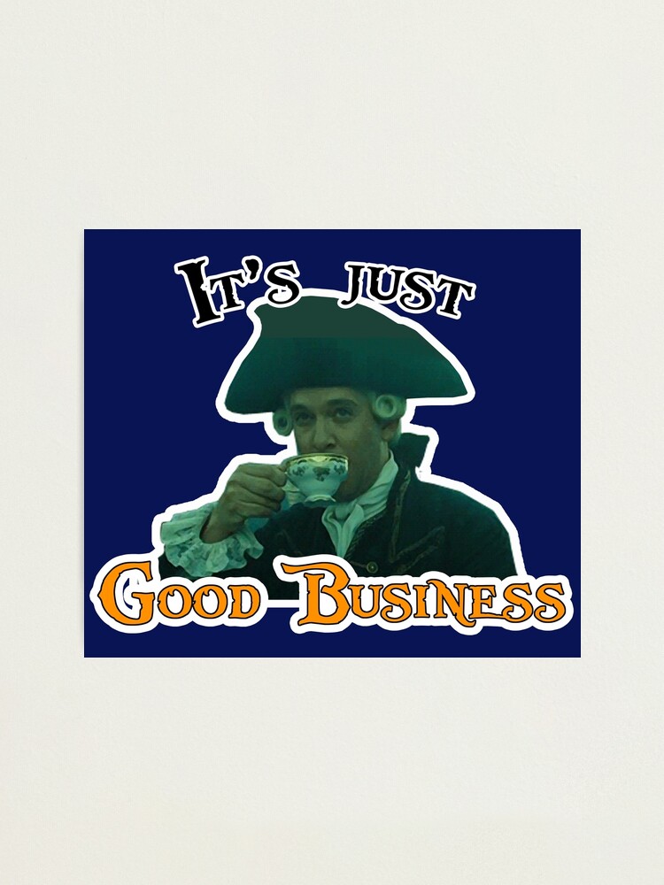 Just Good Business! Lord Beckett Pirates of the Caribbean Tribute |  Photographic Print