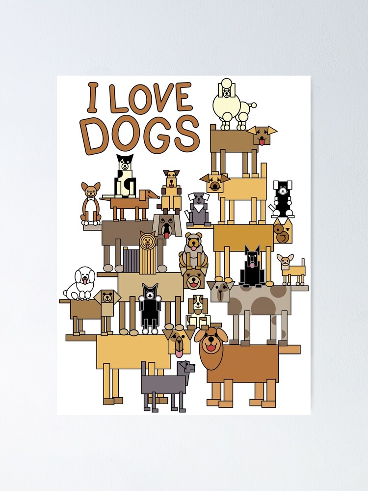Alternate view of I Love Dogs Poster