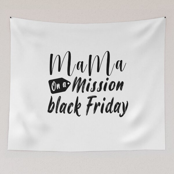 Item preview, Fuuny Black Friday mama on a mission black Friday ,gift idea for black Friday,shopping, clothing, Markets designed and sold by Mac Store.