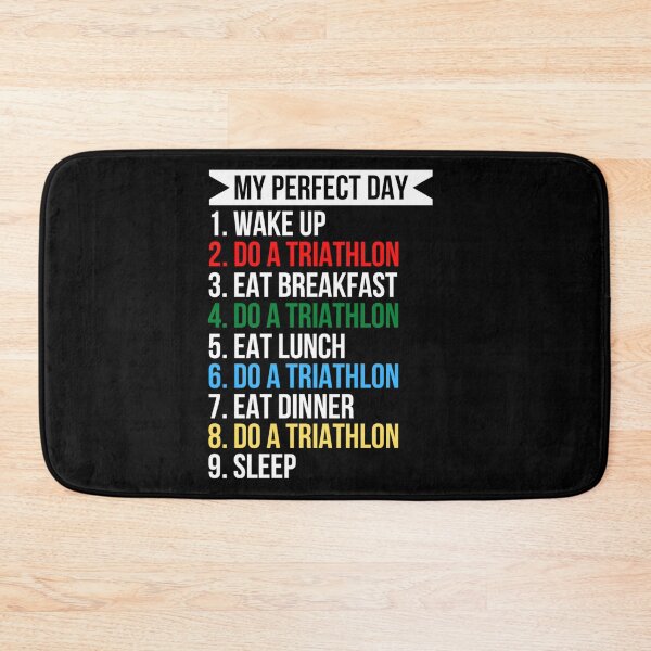 Item preview, My Perfect Day Do A Triathlon designed and sold by Sonatablue.