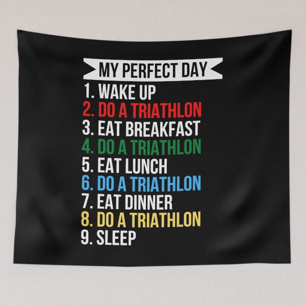 Item preview, My Perfect Day Do A Triathlon designed and sold by Sonatablue.