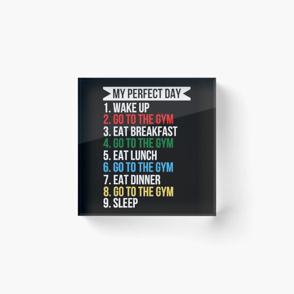 Item preview, My Perfect Day Going To The Gym designed and sold by Sonatablue.