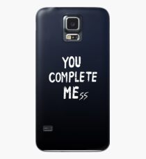 YOU COMPLETE MEss Hülle & Klebefolie für Samsung Galaxy