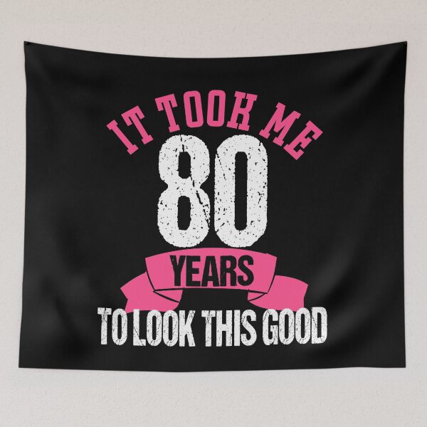 Item preview, It Took Me 80 Years Birthday Graphic designed and sold by RS-Collections.