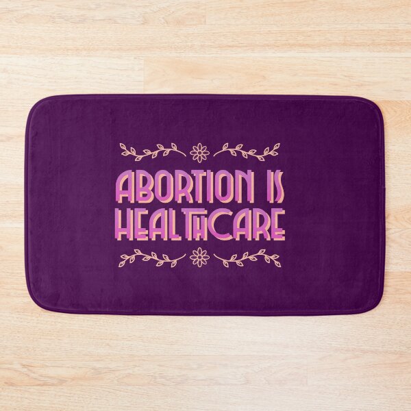 Item preview, Abortion is healthcare designed and sold by ForStrong.