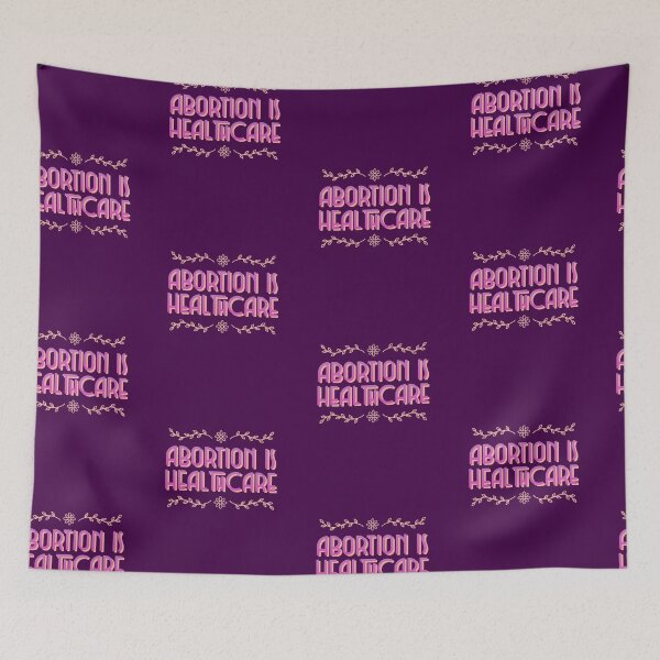 Item preview, Abortion is healthcare designed and sold by ForStrong.