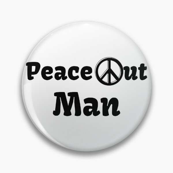 Item preview, Peace Out Man designed and sold by LarrysDesigns.