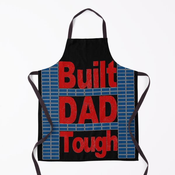 Item preview, Built Dad Tough designed and sold by toddbrooney.